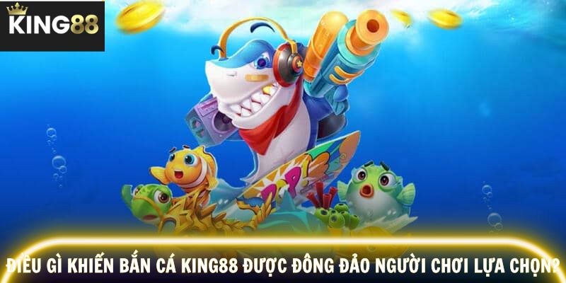 Lý do bắn cá thu hút đông đảo người chơi trực tuyến