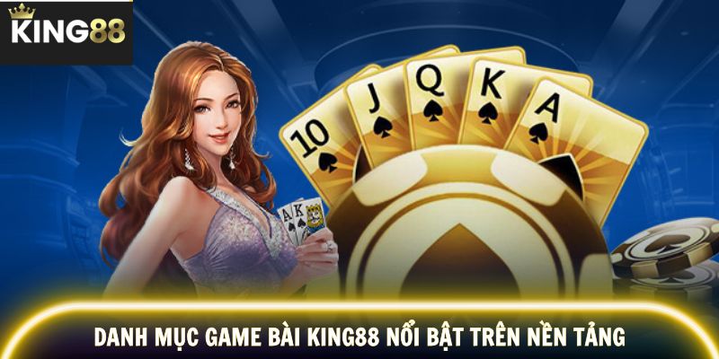 Kho game bài phong phú, đáp ứng mọi phong cách chơi