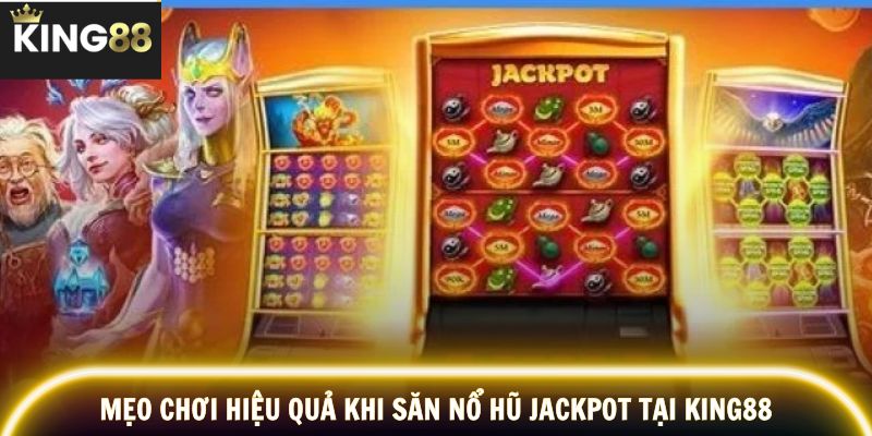 Chiến thuật hợp lý giúp tối ưu cơ hội trúng jackpot