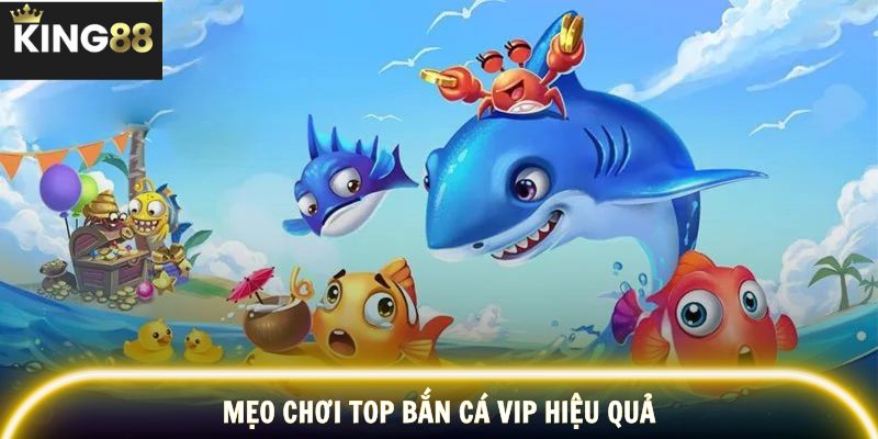 Chiến thuật săn phần thưởng khi chơi bắn cá