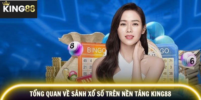 Giao diện sảnh xổ số trực quan, dễ chơi, dễ thao tác
